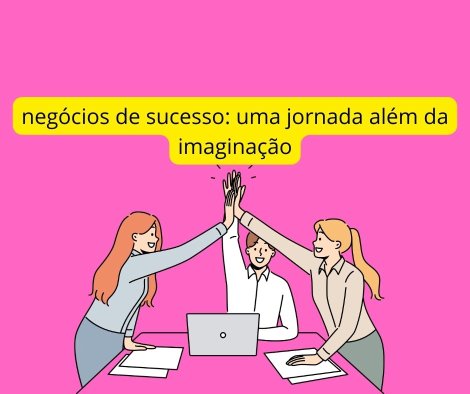 negócios de sucesso