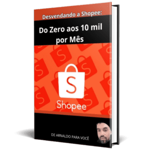 Aprenda a Fazer sua Primeiras Vendas na Shopee!