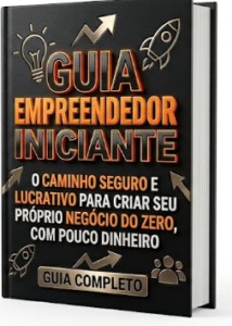 Guia empreendedor iniciante GRÁTIS